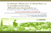 Cómo Hacer Conferencias Motivacionales - Carlos de la Rosa Vidal