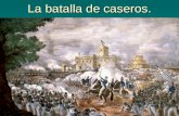 La Batalla De Caseros