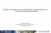 Hacia una Política de Protección de la Infraestructura Crítica de Información (CIIP), por Pablo Bello