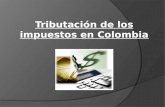 Tributacion de los_impuestos_en_colombia