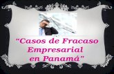 Casos de fracaso empresarial en Panamá