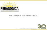 Dictamen e Informe Fiscal