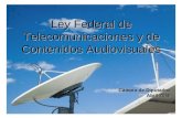 Ley federal de_telecomunicaciones_y_contenidos_audiovisuales