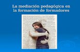 Mediacion pedagogica