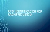 Rfid (identificacion por radiofrecuencia