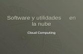 Presentacion software y utilidades en la nube