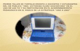 ACOMPAÑAMIENTO PEDAGÓGICO TALLER DE REPLICA A LOS DOCENTESantes en las laptop xo