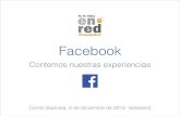 Facebook: Contemos nuestras experiencias