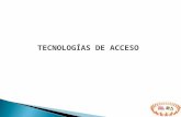 Tecnologías de acceso