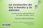 La e-volución de los e-books y la e-dición (La información bibliográfica en las redes sociales, 2 de 4)