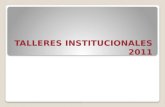 Talleres institucionales-2011
