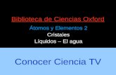 Conocer Ciencia - Líquidos y el agua - Química 2