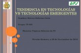 Tendencia en Tecnologia vs Tecnologías Emergentes