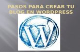 Pasos para crear tu blog en wordpress