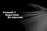 Firewall y seguridad de internet