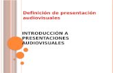 Introducción a presentaciones audiovisuales