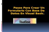 Pasos Para Crear un Formulario Con Base de Datos En Visual Basic