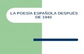 La poesía española después de 1940