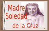 Biografía de Madre Soledad de la Cruz.