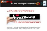 Traiborg - Presentacion de Una Red Social Muy Peculiar