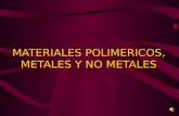 Metales- no metales y polimeros