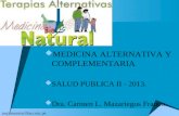 Medicina alternativa y complementaria clases2013