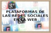 2. plataformas de las redes sociales en la web