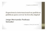 Experiencia Internacional en Políticas Públicas para cerrar la brecha digital