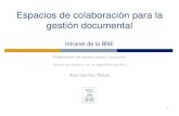 Espacios de colaboración para la gestión documental. Intranet de la BNE. Ana Carrillo Pozas