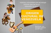 Origen cultural de venezuela