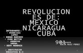 Revoluciones de nicaragua, mexico y cuba  9-01