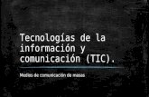 Tecnologías de la información y comunicación (enfocada al estudio sociologico, teorias)