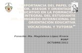 Presentaciònponencia tutor,asesor,orientadoreducativo-octubre-2011