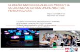 El diseño instruccional de los Moocs y el de los nuevos cursos online abiertos personalizados - Miguel Zapata