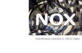 Nox_Pompidou Center Metz II