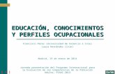 Jornada PIAAC 19 Feb 2014 Educación, conocimientos y perfiles ocupacionales. IVIE. F.Pérez y L. Hernández