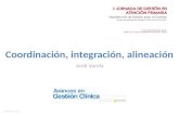 Coordinación, integración, alineación. II Jornada de Gestión en Atención Primaria. SVMFiC. 19/12/13