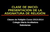 Presentación de la asignatura de religión Curso 2013-2014