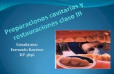 Preparaciones cavitarias y restauraciones clase iii  uasd reatauradora i 2010   1