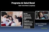Evaluación Final del Programa de Salud Bucal Comunitario, en el Barrio 14 de Febrero, Longchamp