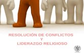 Resolución de conflictos y liderazgo religioso