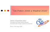 De Pekin 2008 A Madrid 2016 (Univ De Elche)