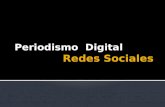 Periodismo Digital y Redes Sociales