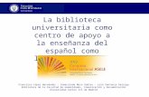 La biblioteca universitaria como centro de apoyo a la enseñanza del español como lengua extranjera