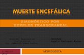 Diagnostico de muerte encefalica por doppler transcraneal