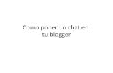 Como poner un chat en blogger