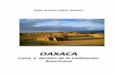 Oaxaca, Cuna y Destino de la Civilización Americana