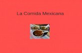 La comida mexicana
