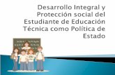 Desarrollo Integral y Protección social del Estudiante de Educación Técnica como Política de Estado