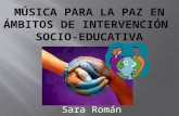 Música para la paz en ámbitos de intervención socio educativa (12-12-2013)